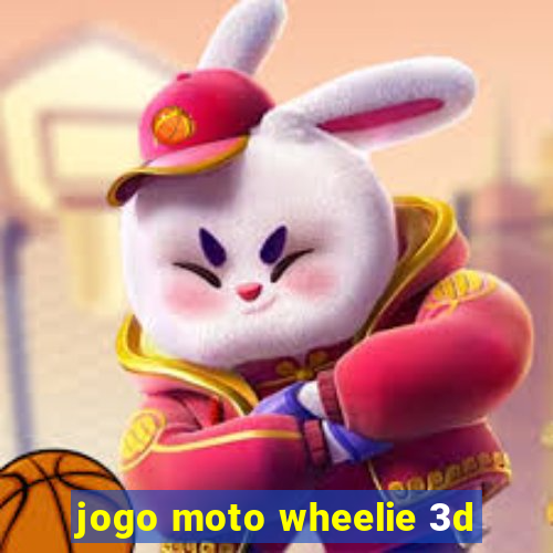 jogo moto wheelie 3d